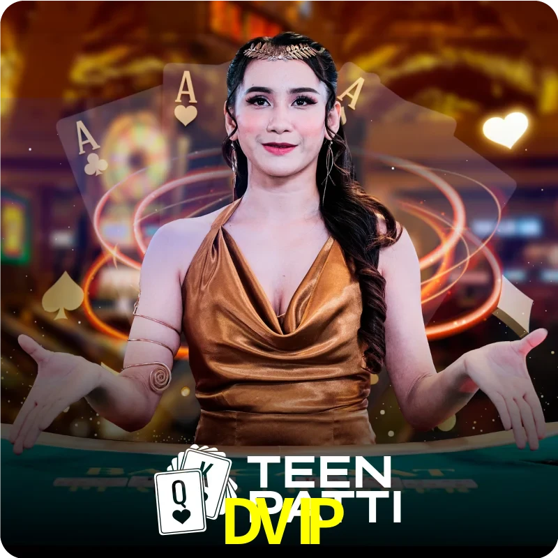 DVIP — Live Teen Patti dealer live indian cards | Play on Android APK & iPhone for real money | Ezugi